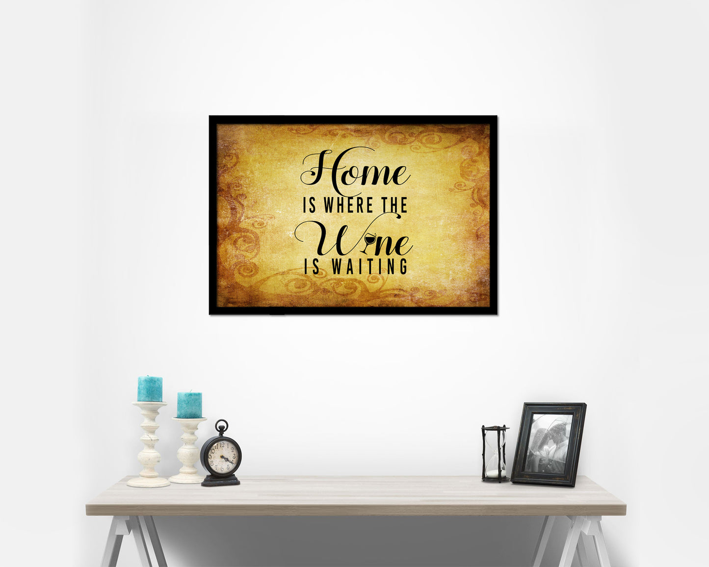 Home is where the w*n is waiting Quote Framed Print Wall Decor Art Gifts