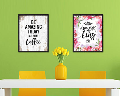 Be amazing today but first coffee Quote Framed Artwork Print Wall Decor Art Gifts