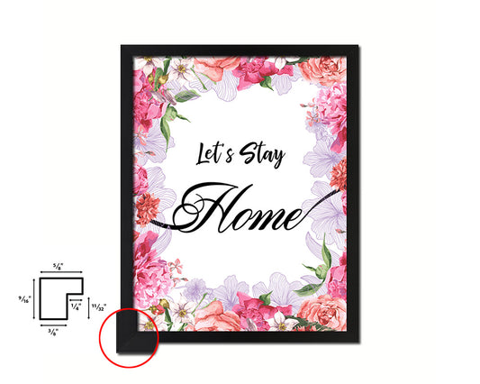 Let's Stay Home Quote Framed Print Home Decor Wall Art Gifts