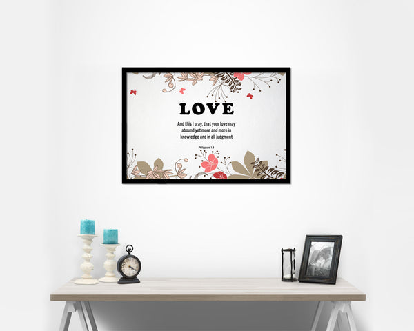Love and this I pray that your love may abound, Philippians 1:9 Bible Verse Scripture Framed Art