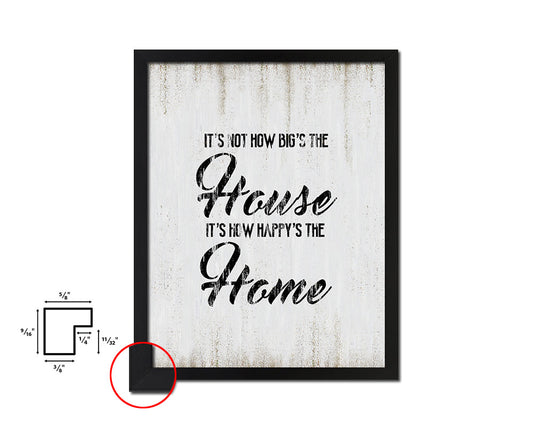 It's not how big's the house Quote Wood Framed Print Wall Decor Art