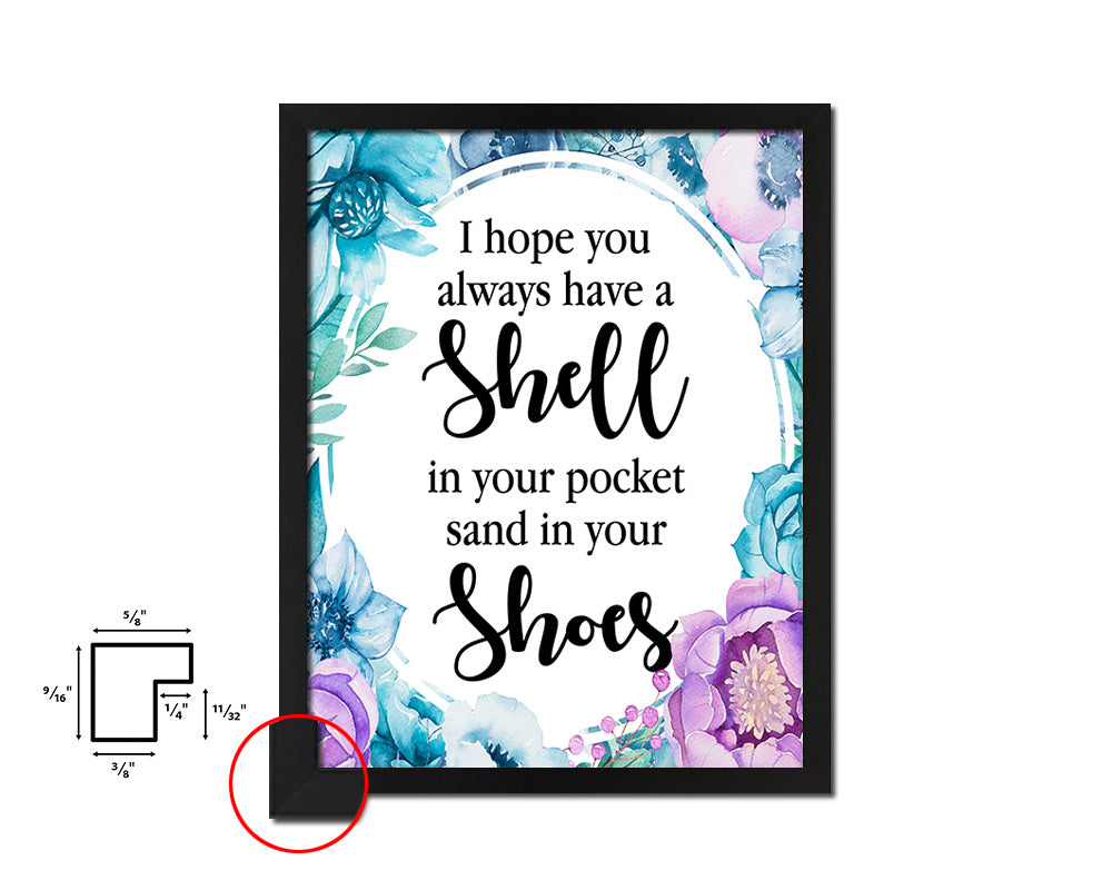 I hope you always have a shell Quote Boho Flower Framed Print Wall Decor Art