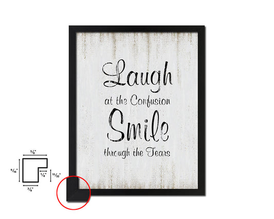Laugh at the confusion smile Quote Wood Framed Print Wall Decor Art