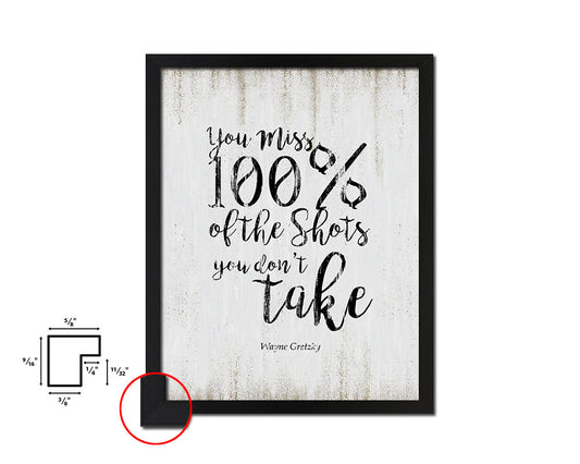 You miss 100% of the shots Wayne Gretzky Quote Wood Framed Print Wall Decor Art