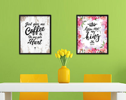 Just give me coffee and no one gets hurt Quote Framed Artwork Print Wall Decor Art Gifts