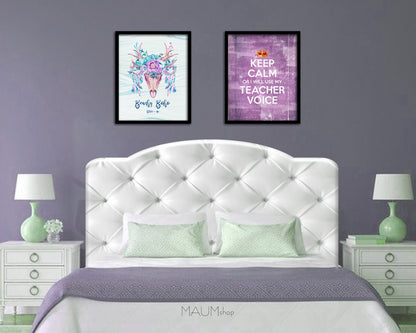 Keep calm or I will use my teacher voice Quote Framed Print Wall Decor Art Gifts