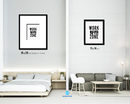 Work Zone Notice Danger Sign Framed Print Home Decor Wall Art Gifts