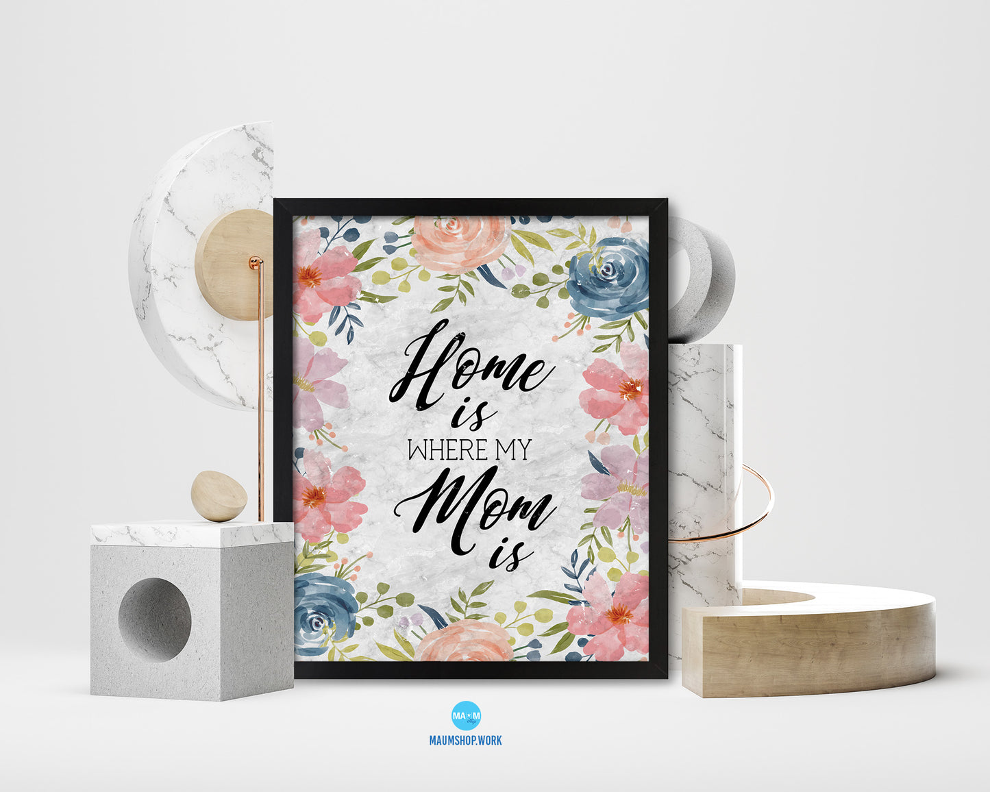 Home is where my mom is Quote Framed Print Wall Art Decor Gifts