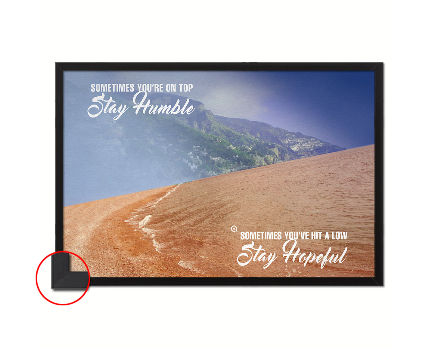 Sometimes you're on top stay humble Quote Framed Print Wall Decor Art Gifts