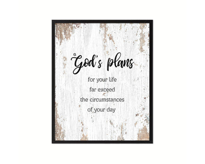 God's plans for your life far exceed the circumstances Quote Wood Framed Print Home Decor Wall Art Gifts