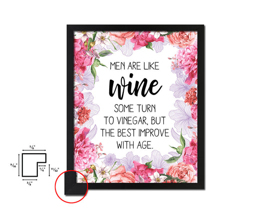 Men are like wine some turn to vinegar Words Wood Framed Print Wall Decor Art Gifts