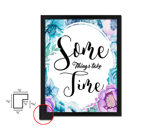 Some things take time Quote Boho Flower Framed Print Wall Decor Art