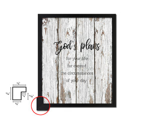 God's plans for your life far exceed the circumstances Quote Wood Framed Print Home Decor Wall Art Gifts