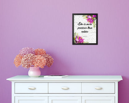 She is more precious than rubies, Proverbs 3:5 Quote Framed Print Home Decor Wall Art Gifts