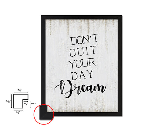Don't quit your day dream Quote Wood Framed Print Wall Decor Art