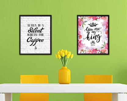 A yawn is a silent scream for coffee Quote Framed Artwork Print Wall Decor Art Gifts