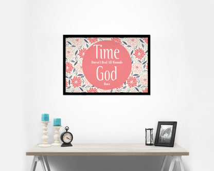Time doesn't heal all wounds God does Bible Verse Scripture Framed Art