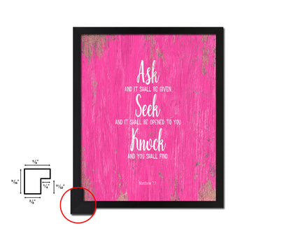 Ask Seek and Knock, Matthew 7:7 Quote Framed Print Home Decor Wall Art Gifts