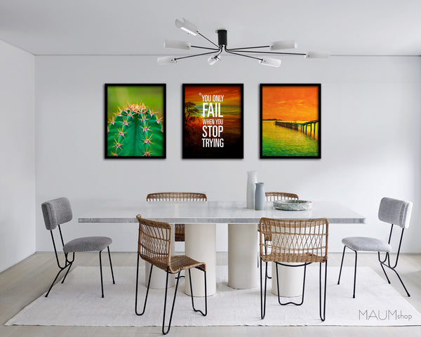 You only fail when you stop trying Quote Framed Print Wall Decor Art Gifts