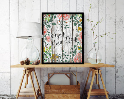 Enjoy your day Quote Wood Framed Print Home Decor Wall Art Gifts