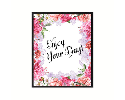 Enjoy your day Quote Wood Framed Print Home Decor Wall Art Gifts