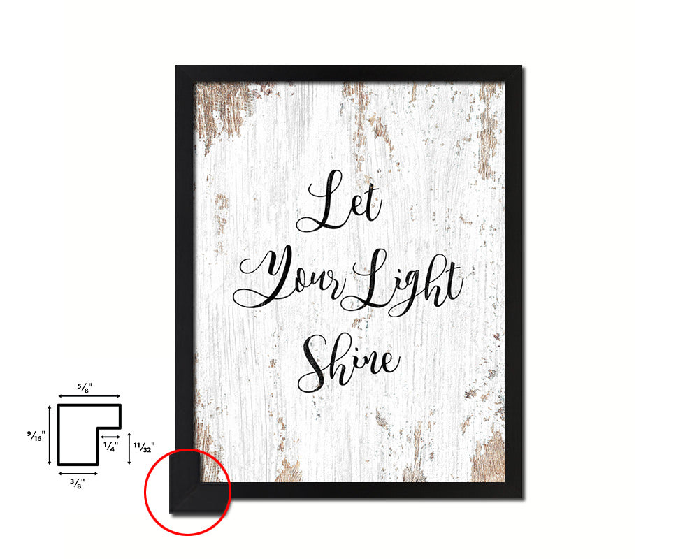 Let your light shine Quote Framed Print Home Decor Wall Art Gifts