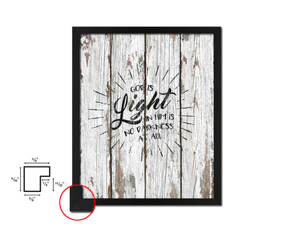 God is Ligfht in him is no darkness at all Quote Wood Framed Print Home Decor Wall Art Gifts
