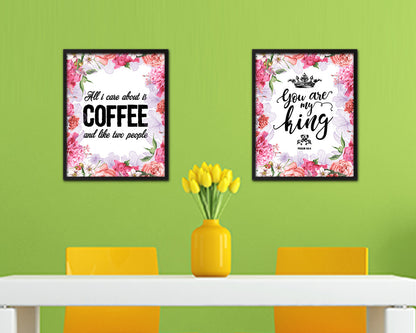 All I care about is coffee and like two people Quote Framed Artwork Print Wall Decor Art Gifts