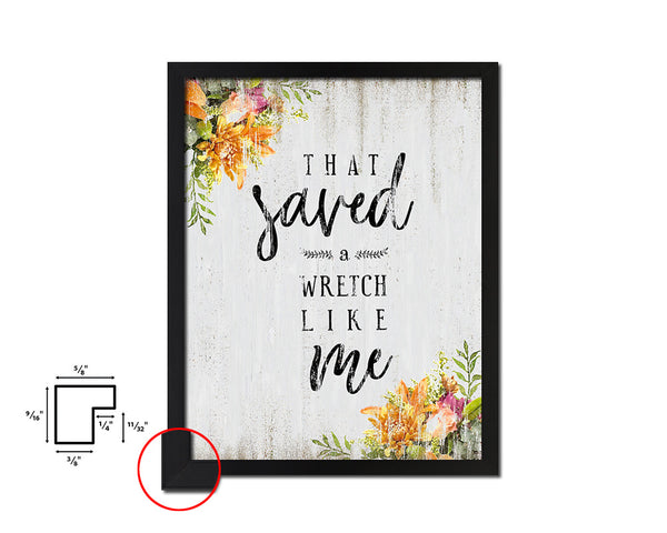 That saved a wretch like me Quote Wood Framed Print Wall Decor Art