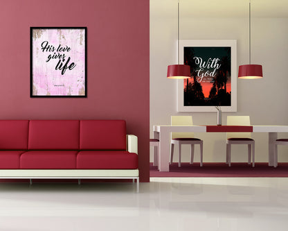 His love gives life, John 10:10-11 Quote Wood Framed Print Home Decor Wall Art Gifts
