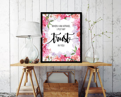 When I am afraid I put my trust in you Quote Framed Print Home Decor Wall Art Gifts