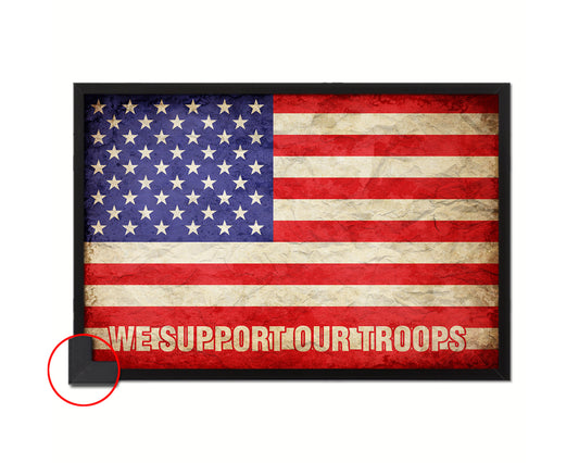 We support our troops Vintage Military Flag Framed Print Sign Decor Wall Art Gifts