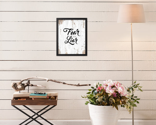 Fear is a liar Quote Framed Print Home Decor Wall Art Gifts