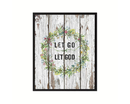 Let go and let God Quote Framed Print Home Decor Wall Art Gifts