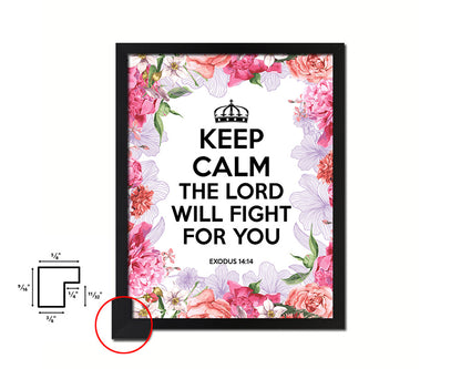 Keep calm the Lord will fight for you Bible Quote Framed Print Home Decor Wall Art Gifts