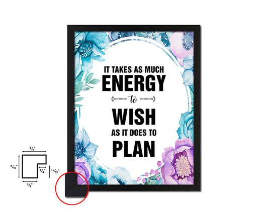 It takes as much energy to wish Quote Boho Flower Framed Print Wall Decor Art