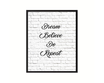 Dream believe do repeat Quote Wood Framed Print Home Decor Wall Art Gifts