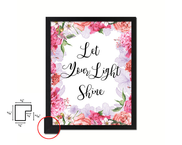 Let your light shine Quote Framed Print Home Decor Wall Art Gifts