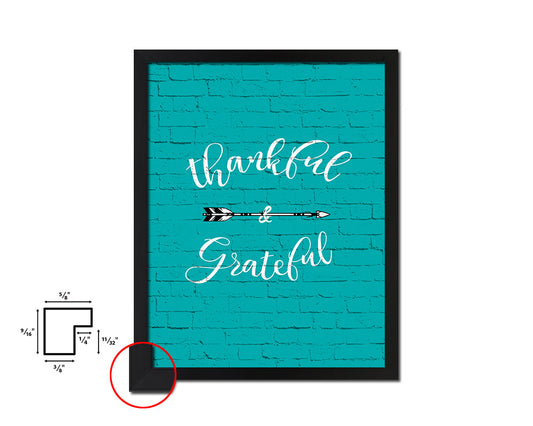 Thankful & grateful Quote Saying Framed Print Home Decor Wall Art Gifts