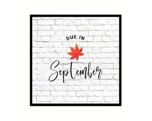 Baby Due In September Pregnancy Announcement Personalized Frame Print Wall Decor Art Gifts