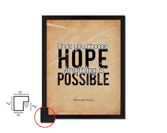 Once you choose hope anything is possible Quote Paper Artwork Framed Print Wall Decor Art