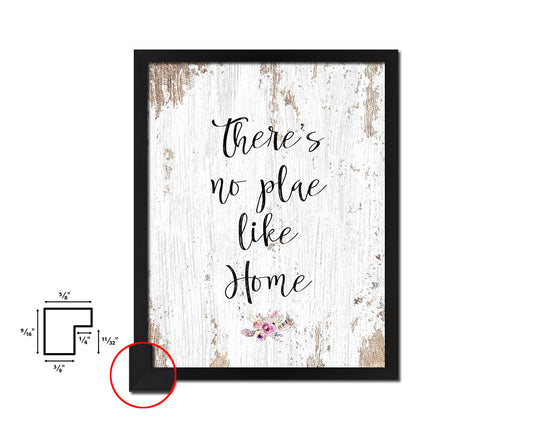There’s no place like home Quote Framed Print Home Decor Wall Art Gifts