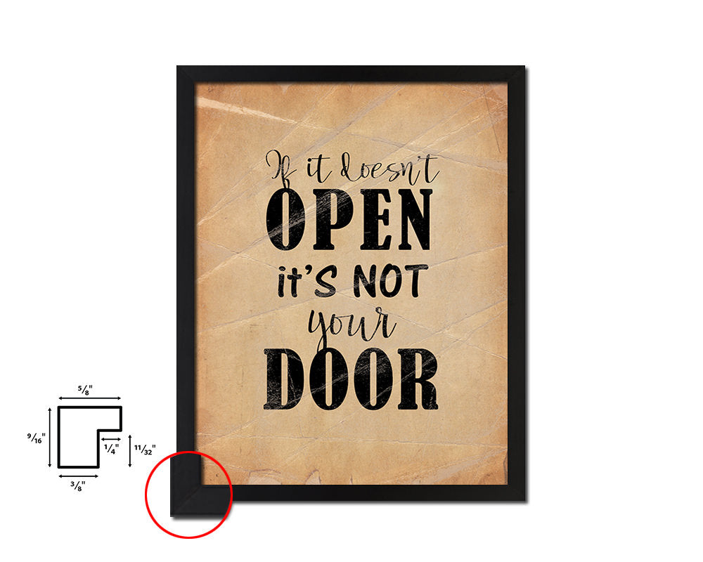If it doesn't open its not your door Quote Paper Artwork Framed Print Wall Decor Art