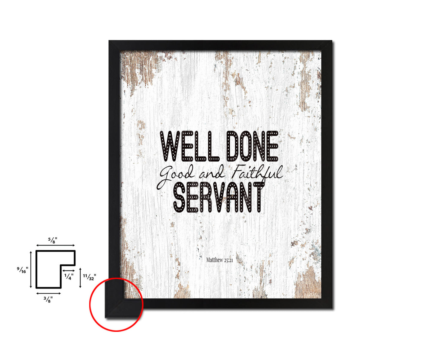 Well Done Good & Faithful Servant, Matthew 25:21 Quote Framed Print Home Decor Wall Art Gifts