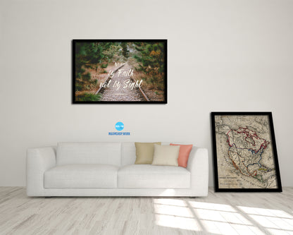 We walk by faith not by sight, 2 Corinthians 5:7 Bible Verse Scripture Framed Art
