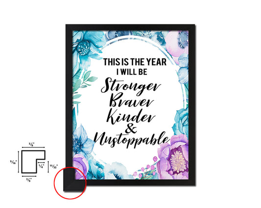 This is the year I wil be stronger Quote Boho Flower Framed Print Wall Decor Art