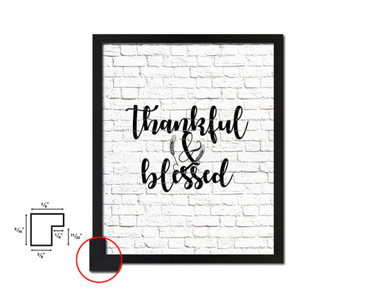 Thankful & Blessed Quote Framed Print Home Decor Wall Art Gifts