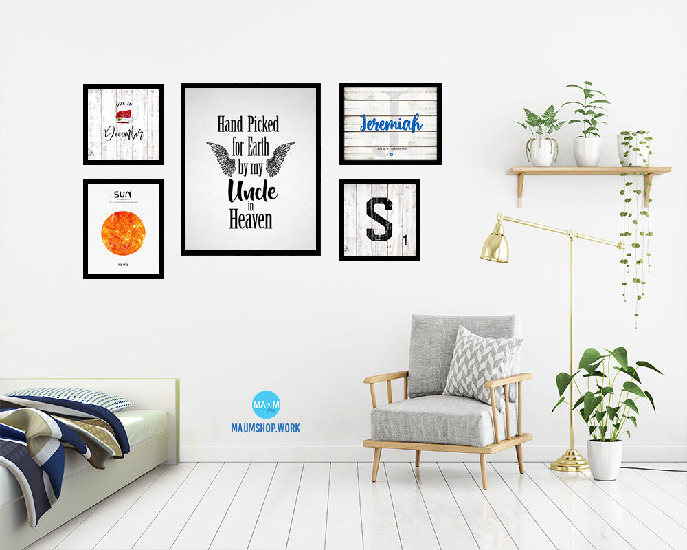 Hand picked for earth by our uncle in heaven Quote Framed Print Wall Art Decor Gifts