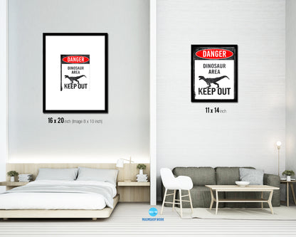 Dinosaur area keep out Notice Danger Sign Framed Print Home Decor Wall Art Gifts