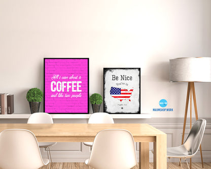 All I care about is coffee and like two people Quotes Framed Print Home Decor Wall Art Gifts